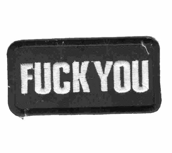 Fuck You Iron on Patch